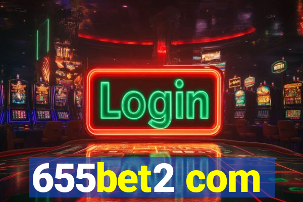 655bet2 com